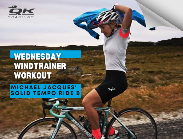 Wednesday WindTrainer Workout: Michael Jacques' Solid Tempo Ride B - Coach  Ray - Qwik Kiwi Coaching