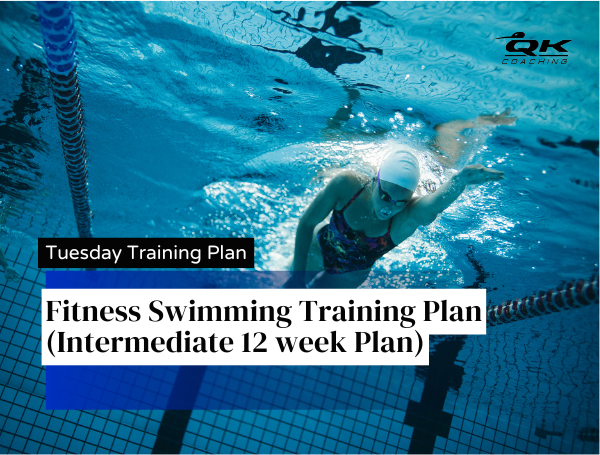 Fitness Swimming Training Plan (Intermediate 12 week Plan)